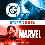 Podcast Dynamic Duel: DC vs Marvel