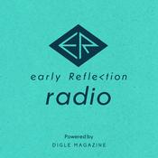 Podcast early Reflection radio