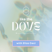 Podcast Like the Dove Podcast