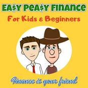 Podcast Easy Peasy Finance for Kids and Beginners