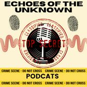 Podcast Echoes of the Unknown