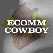 Podcast Ecomm Cowboy