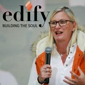 Podcast Edify-Building the Soul