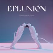 Podcast Efluxión