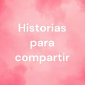 Podcast Historias para compartir