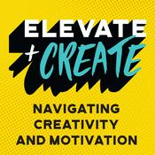 Podcast Elevate + Create