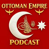 Podcast Ottoman Empire Podcast
