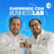 Podcast Emprende con Business Lab