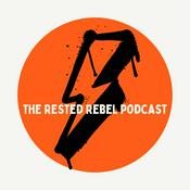 Podcast The Rested Rebel Podcast