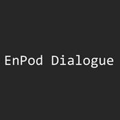 Podcast EnPod Dialogue