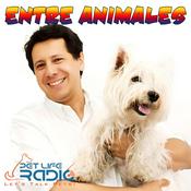 Podcast Entre Animales  - Pet Life Radio Original
