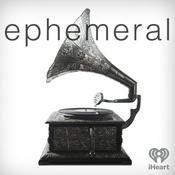 Podcast Ephemeral