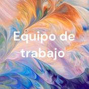 Podcast Equipo de trabajo