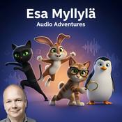 Podcast Esa Myllylä: Audio Adventures