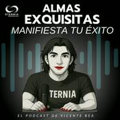 Podcast Almas Exquisitas — El podcast para manifestar tu éxito desde el alma