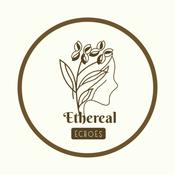 Podcast Ethereal Echoes.