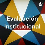 Podcast Evaluación Institucional