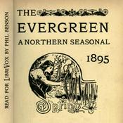 Podcast The Evergreen, A Northern Seasonal. Spring 1895 by William Sharp