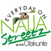 Podcast Everyday On Naija Streetz