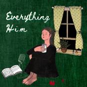 Podcast Everything Him
