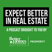 Podcast Expect Better in Real Estate