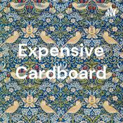 Podcast Expensive Cardboard