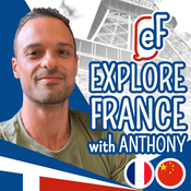 Podcast Explore France with Anthony - 汉语