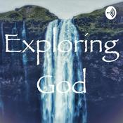Podcast Exploring God