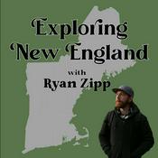 Podcast Exploring New England with Ryan Zipp