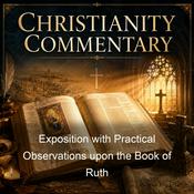 Podcast Exposition with Practical Observations upon the Book of Ruth