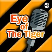 Podcast Eye Of The Tiger Podcast