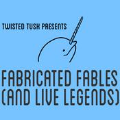 Podcast Fabricated Fables (and Live Legends)