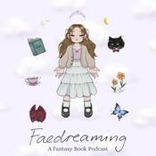 Podcast Faedreaming: A Fantasy Book Podcast