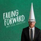 Podcast Failing Forward with Steve Hofstetter