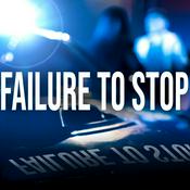 Podcast Failure To Stop