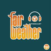 Podcast Fair Weather Podcast