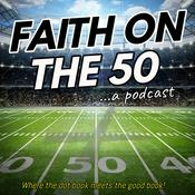 Podcast Faith on the 50