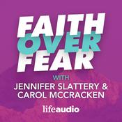 Podcast Faith Over Fear