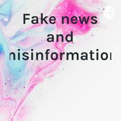 Podcast Fake news and misinformation