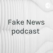 Podcast Fake News podcast