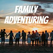 Podcast Family Adventuring Travel
