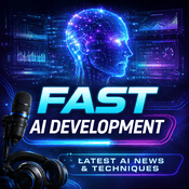 Podcast Fast AI Development