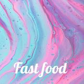 Podcast Fast food