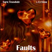 Podcast Faults by Sara Teasdale (1884 - 1933)