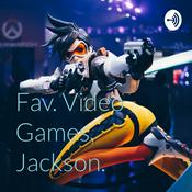 Podcast Fav. Video Games, Jackson.