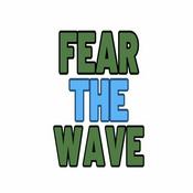 Podcast Fear the Wavecast