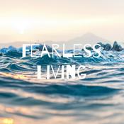 Podcast Fearless Living
