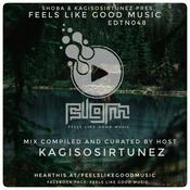 Podcast Feels Like Good Music Presented By SHOBA & KAGISOSIRTUNEZ