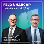 Podcast Feld & Haucap – Das Ökonomie-Briefing von The Pioneer