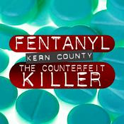Podcast Fentanyl: The Counterfeit Killer